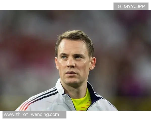 德国队与白俄罗斯激战诺伊尔守门神再现巅峰表现引发热议